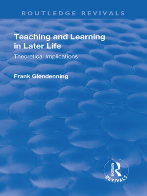 cover image of Teaching and Learning in Later Life